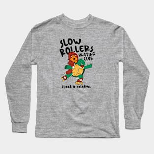 Slow Rollers Skating Club // Funny Sloth and Turtle on Roller Skates Long Sleeve T-Shirt